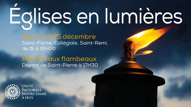 Eglises illuminées et marche aux flambeaux