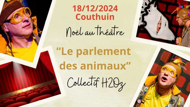 Noël au Théâtre : "Le parlement des animaux"