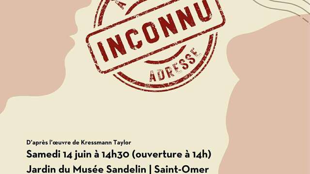 THÉÂTRE  "Inconnu à cette adresse"