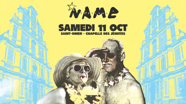FESTIVAL | NAME Festival, 7e édition