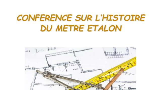 Conférence - Le mètre étalon