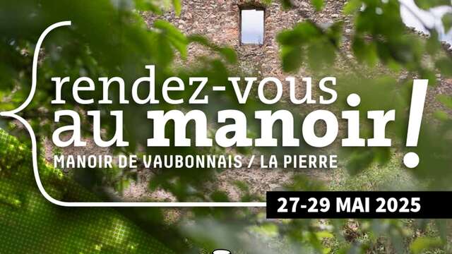 Rendez-vous au manoir de Vaubonnais - La Pierre