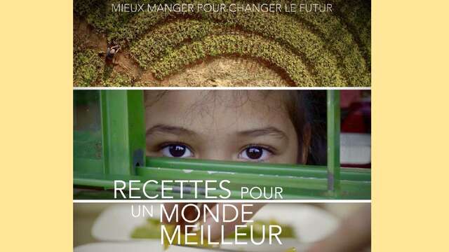 Projection du film "Recettes pour un monde meilleur"