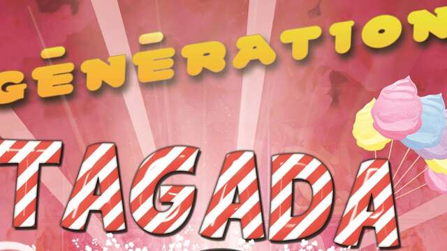 Tagada Generation Night