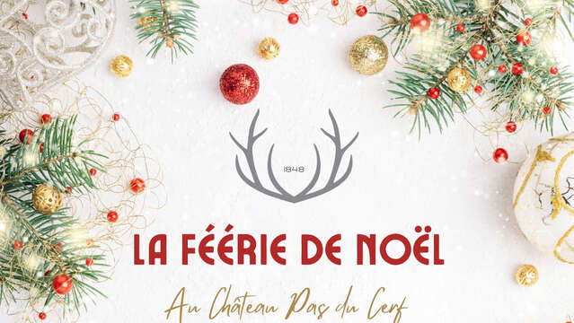 Marché de Noël au Château Pas du Cerf
