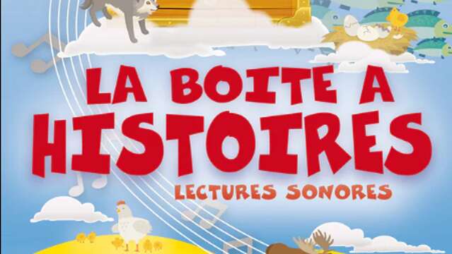 Contes et chansons "La boite à histoires"