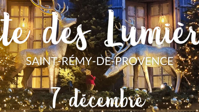 Fête des Lumières à Saint-Rémy-de-Provence