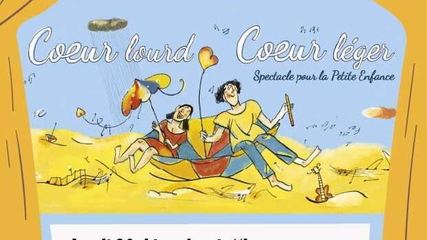 Spectacle "Cœur lourd, Cœur léger"