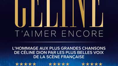 Concert -Génération Céline « T'aimer encore »