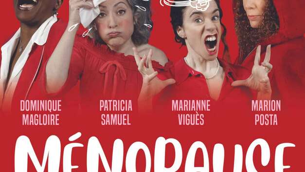 Théâtre : Ménopause