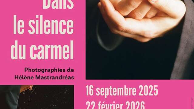 Exhibition - In the Silence of Carmel