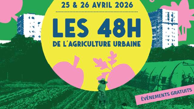 Festival 48h de l'agriculture urbaine - La Serre Wangari