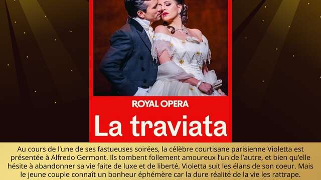 Retransmission "La traviata" par le Royal Opera de Londres