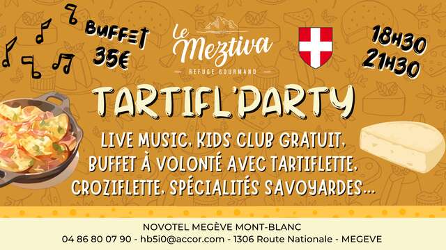 TARTIFL'PARTY AU MEZTIVA !