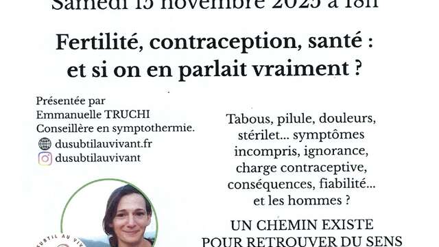 Conférence "Fertilité, contraception, santé : et si on en parlait vraiment?""