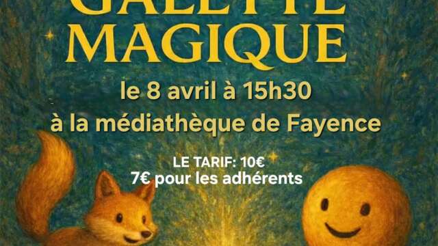 Le secret de la galette magique