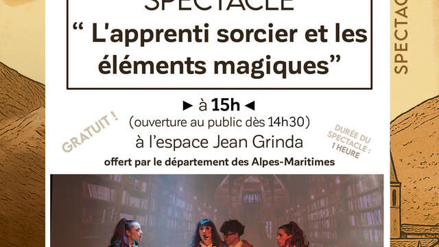 Spectacle - "L'apprenti sorcier et les éléments magiques"