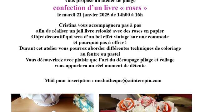 Atelier pliage "confection d'un livre roses"