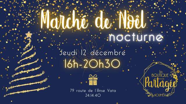 Marché de Noël Nocturne - La boutique partagée