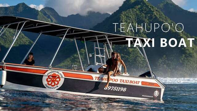 Teahupoo Excursion Taxi Boat