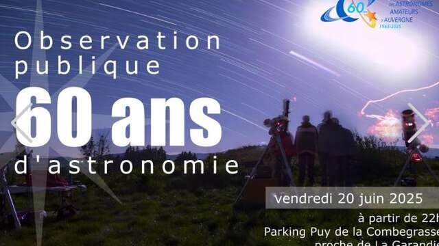 Une nuit des étoiles spécialement pour les 60 ans de l'Association des Astronomes Amateurs d'Auvergne