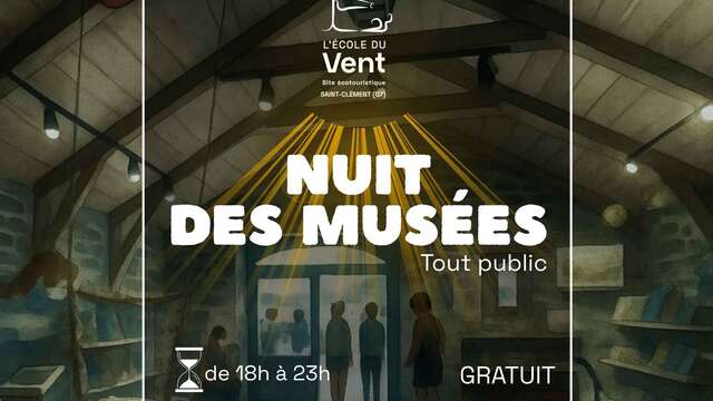 Nuit des Musées à l’École du Vent