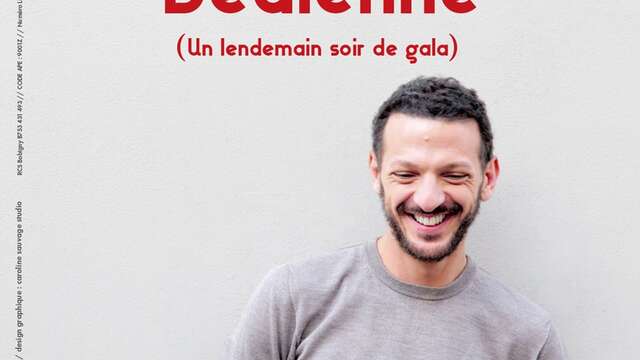 Vincent Dedienne - Un lendemain soir de gala