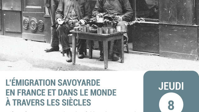 Vortrag: „Die Auswanderung aus Savoyen nach Frankreich und in die ganze Welt im Laufe der Jahrhunderte“