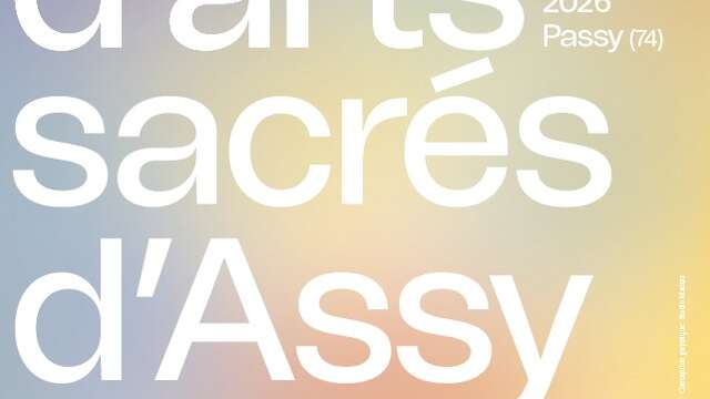 Festival d'arts sacrés d'Assy "Comme un souffle"