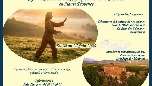 Séjour Ressourcement Qigong et Médecine Chinoise, « Bien être et Connaissance de soi », Abbaye de Valsaintes.