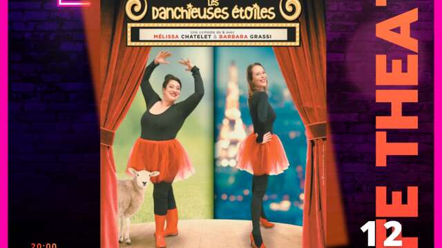Live café Théâtre : "Les Danchieuses Etoiles"