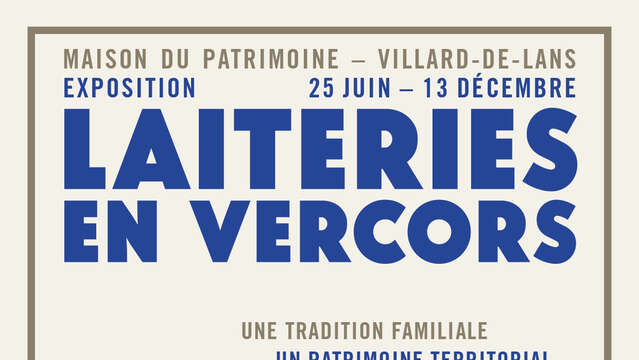 Exposition - Laiteries du Vercors