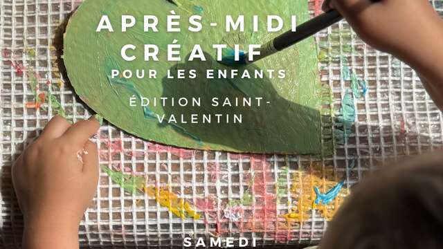 Après-midi créatif - Edition Saint-Valentin