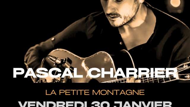 Concert de Pascal Charrier - La petite montagne