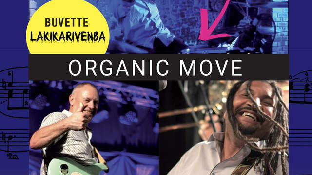 Organic Move - Nuit du Rock - Les nuits du Haut-Bréda