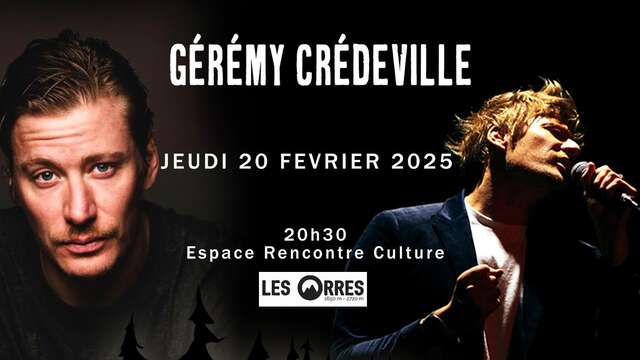 One man show : Gérémy Crédeville