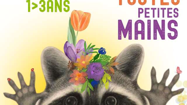 Histoires et ateliers créatifs : Les toutes p'tites mains