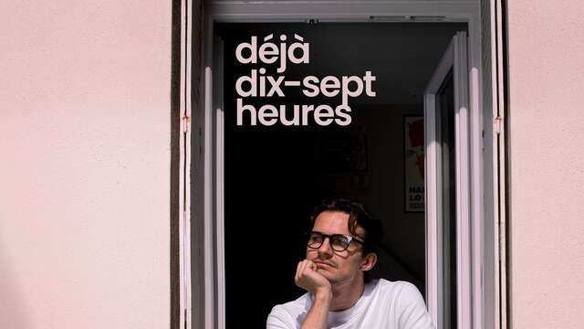 Spectacle - Cédric Salaun "Déjà dix-sept heures"