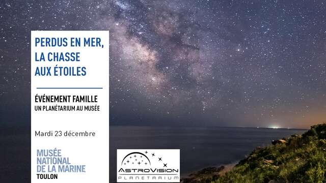 Jeune public - Animation en famille "Perdus en mer, La Chasse aux étoiles" au Musée de la Marine