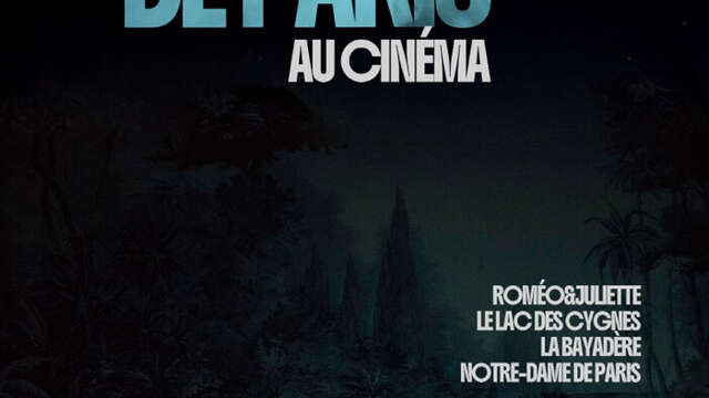Cinéma - Opéra National de Paris "Roméo et Juliette "