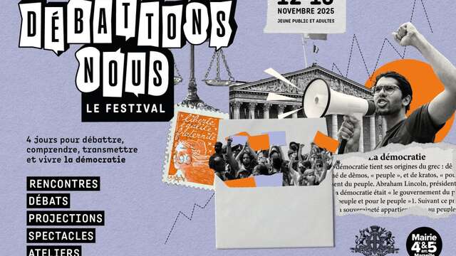 Festival débattons-nous par la mairie du 4è et 5è