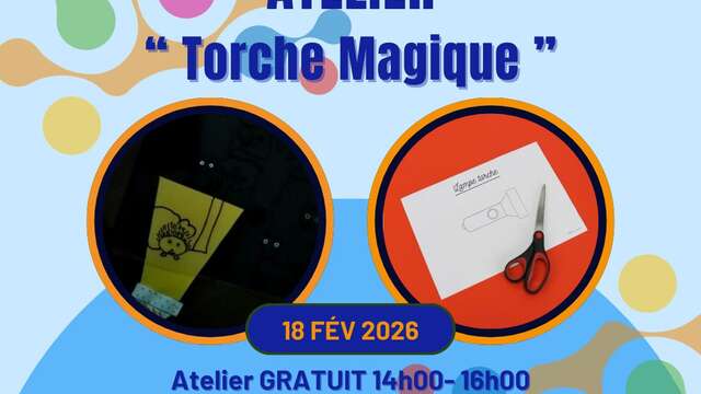 Les Mercredis du Pôle - Atelier "Torche magique"