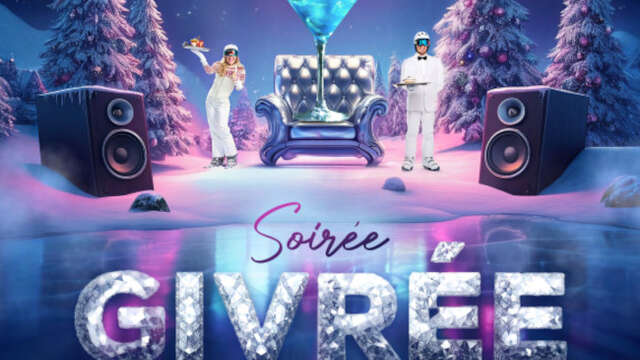 Soirée givrée - L'Afterwork Grand Frisson !