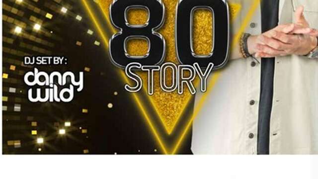 80 Story DJ Set by Danny Wild