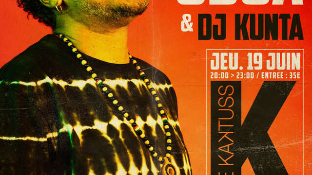 Concert de YaniSs Odua & DJ Kunta - Restaurant Le Kaktuss