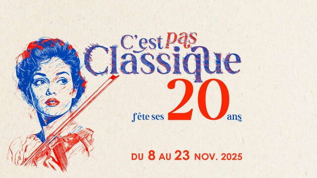 Festival C'est pas Classique