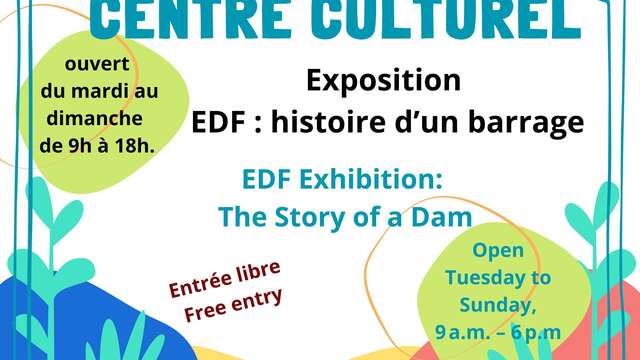 Exposition EDF : du besoin d'eau à la construction du barrage