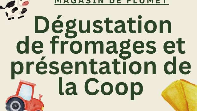 Dégustation de fromages et présentation de la Coopérative fruitière du Val d'Arly