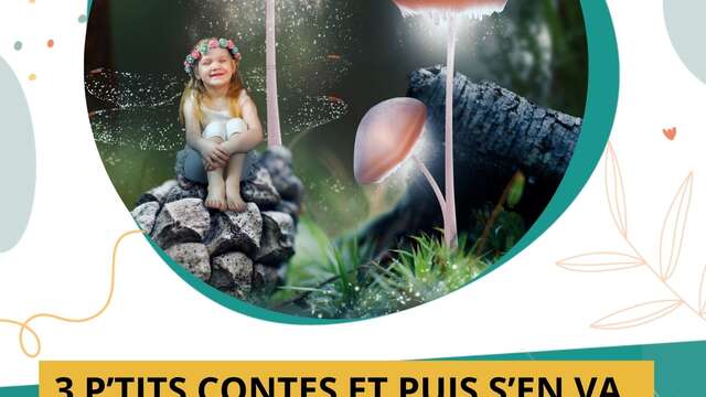 3 p'tits contes et puis s'en va