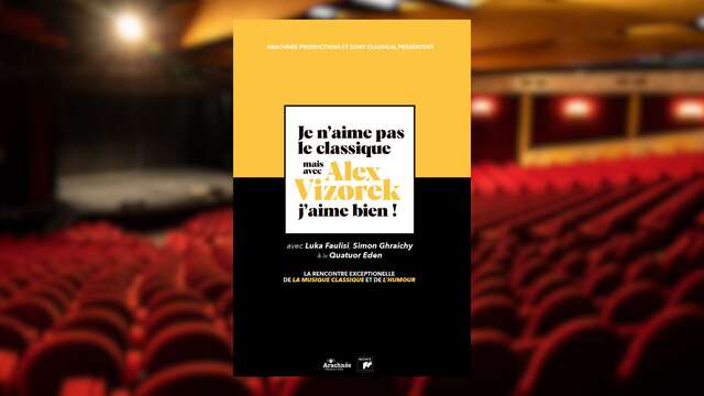 Humour : Je n'aime pas le classique mais avec Alex Vizorek j'aime bien !